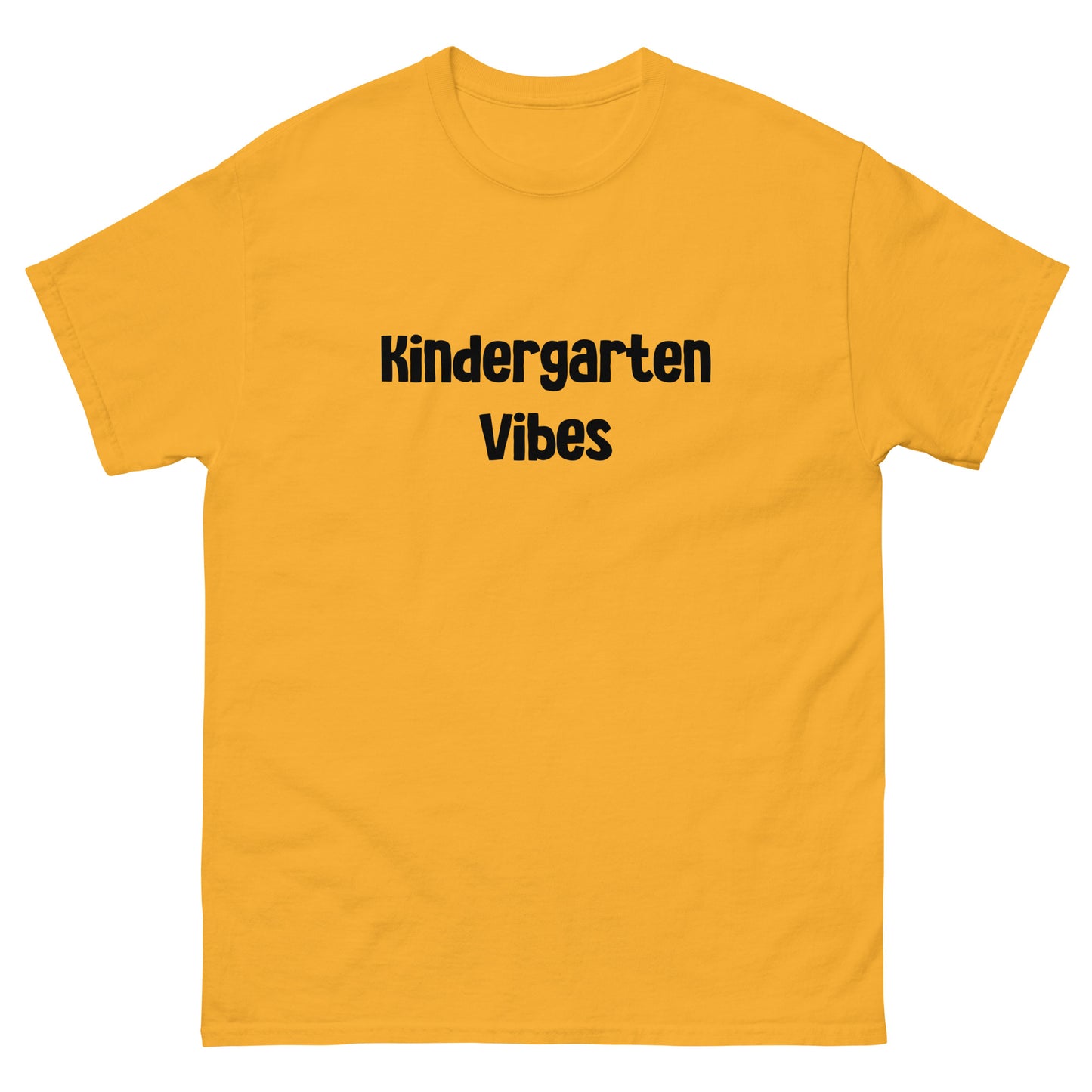 Adult's Kindergarten Vibes T Shirts