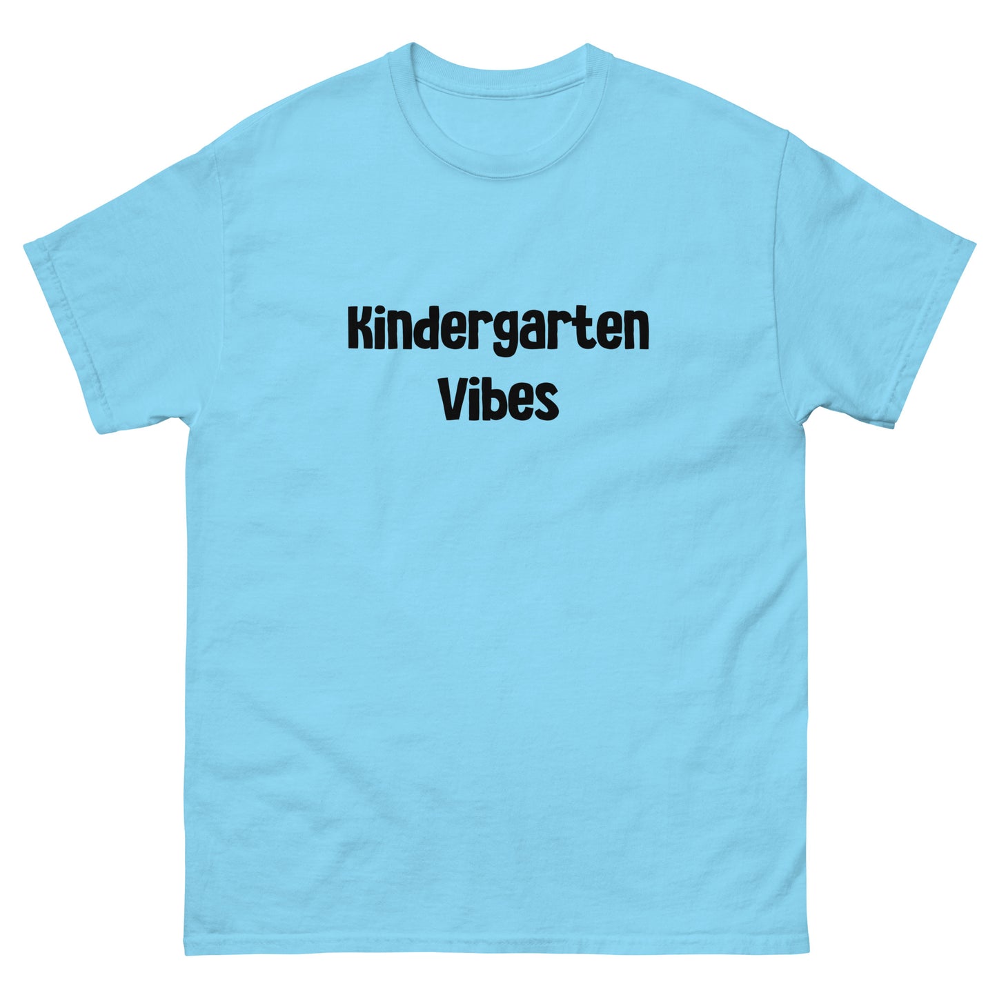 Adult's Kindergarten Vibes T Shirts